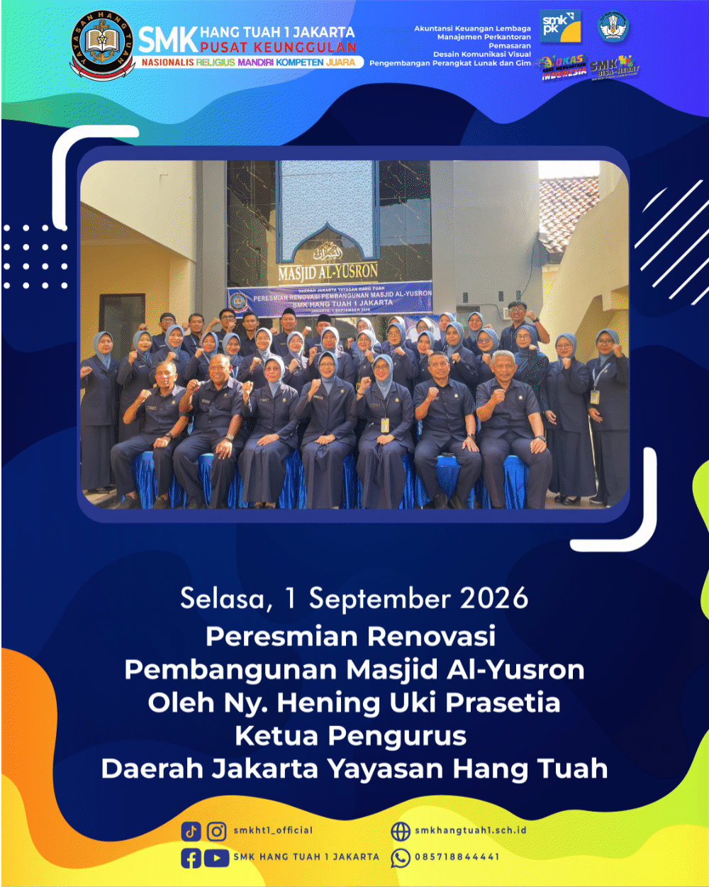 🕌 PERESMIAN RENOVASI PEMBANGUNAN MASJID AL-YUSRON SMK HANG TUAH 1 JAKARTA ✨🤲